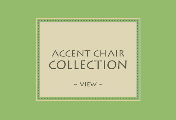 Accent Chair Collection